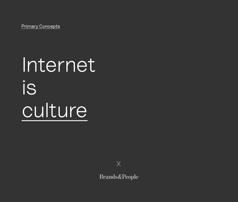  Internet is culture