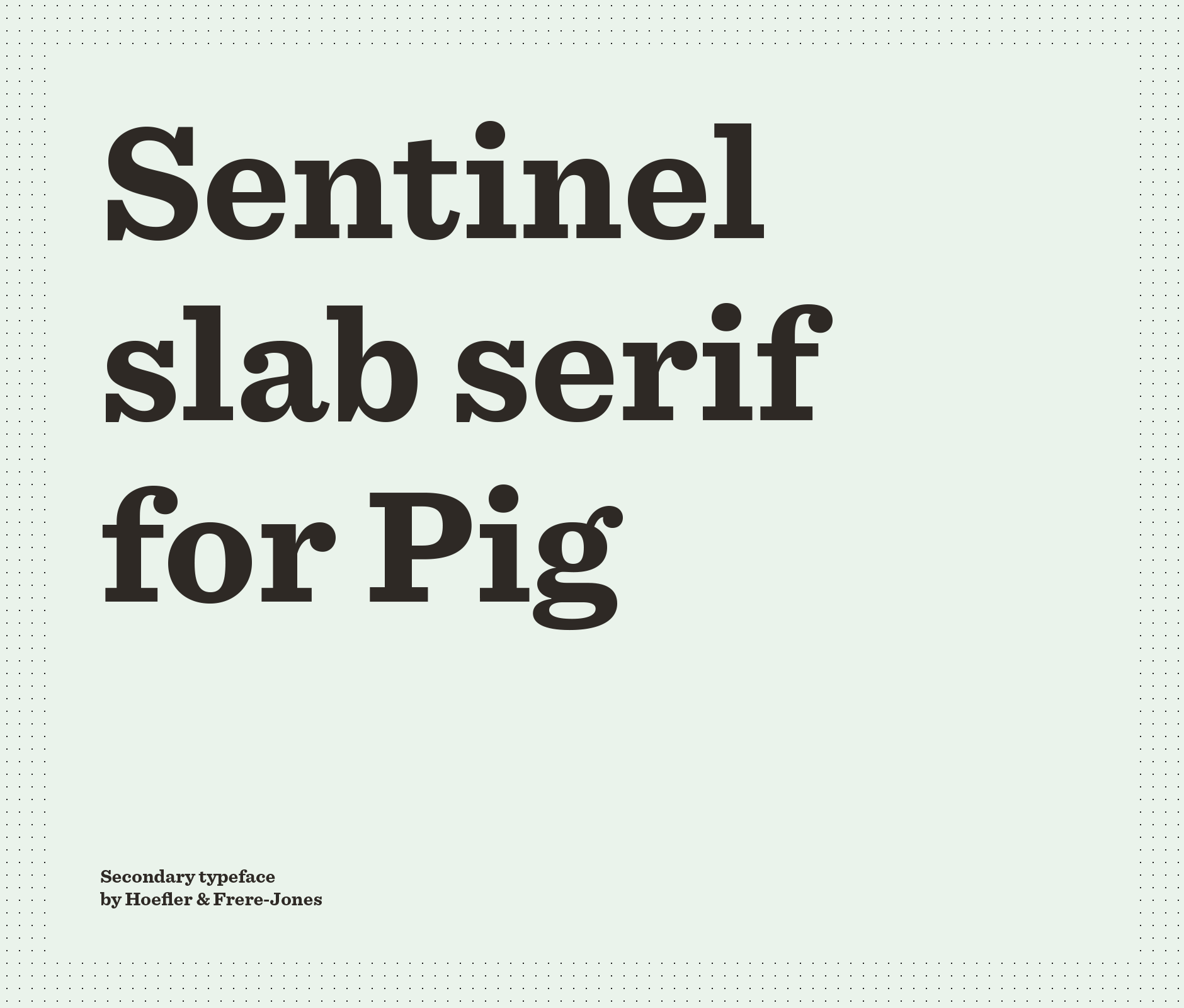 Sentinel slab serif typography font used in Dos familias visual identity