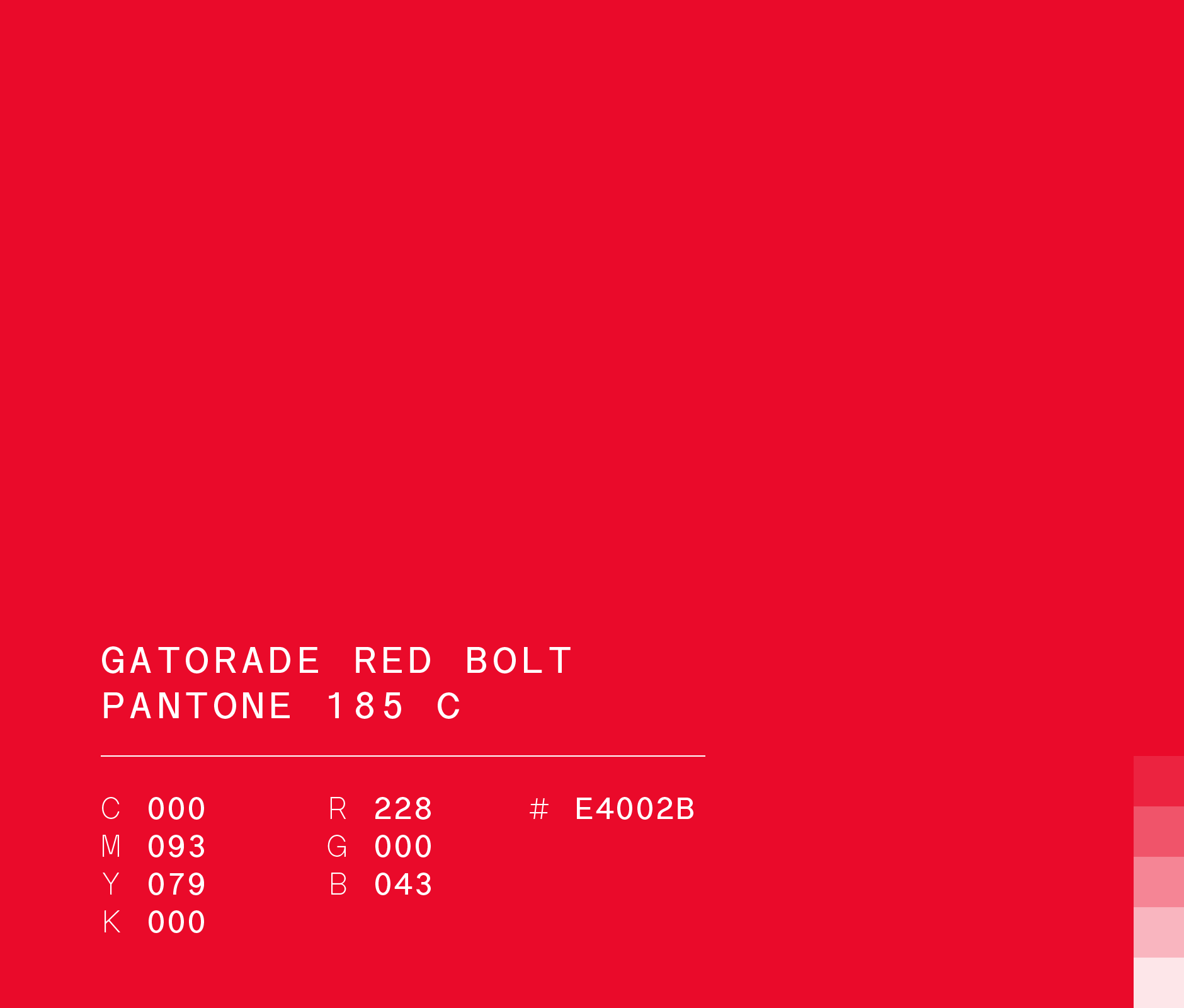 Pantone 185 c (#e4002b) used in gatorade red bolt
