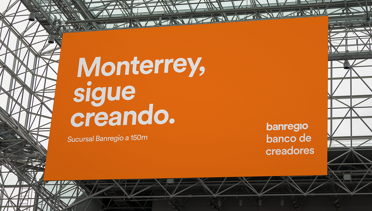 Banregio street billboard inviting Monterrey to keep creating