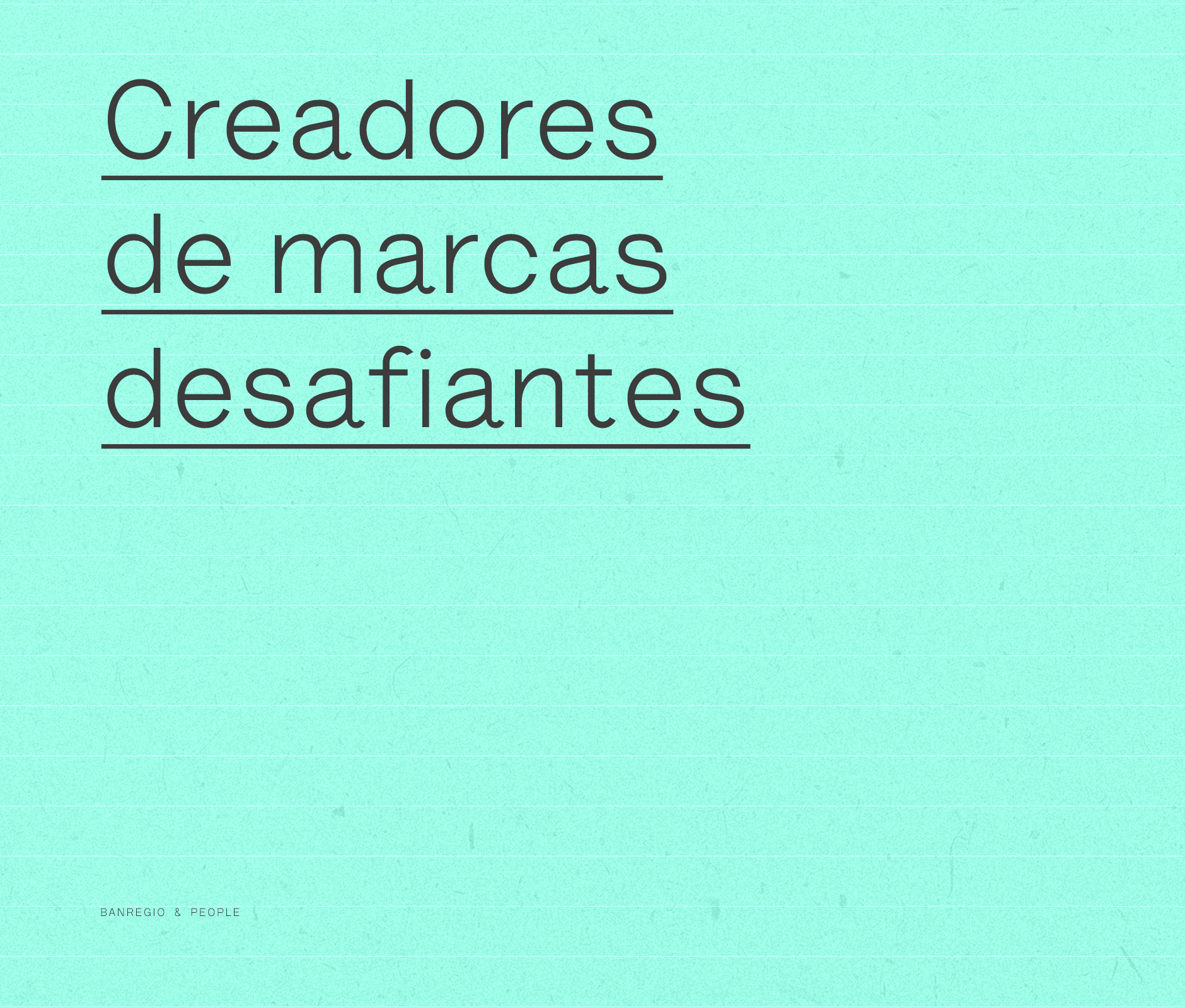 Banregio statement supporting brands that aren’t afraid to dare