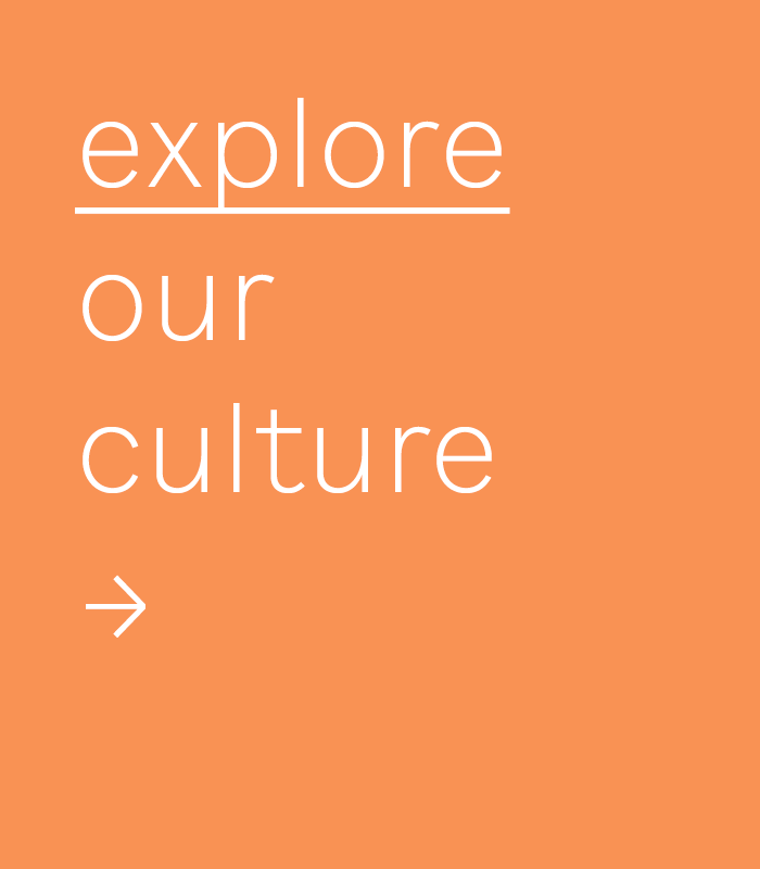 Explore our culture