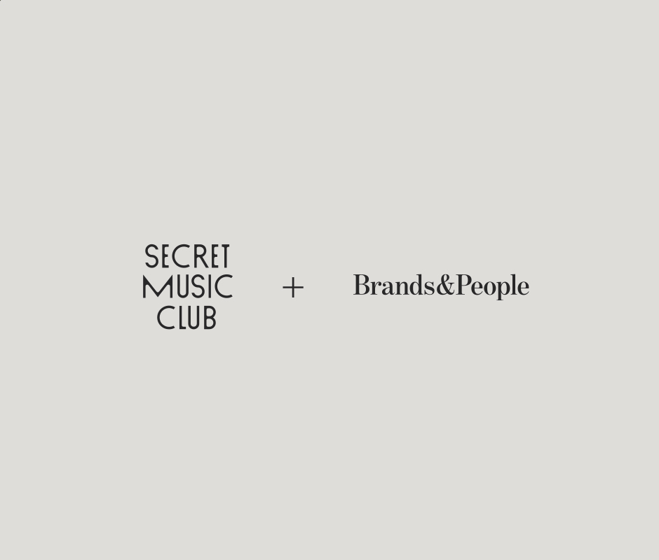Brands and People x Secret Music Club